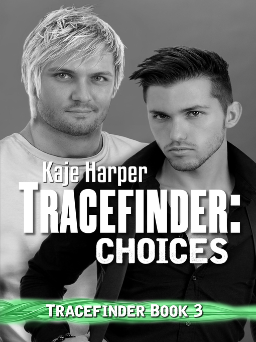 Title details for Choices by Kaje Harper - Available